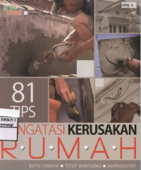 81 Tips Mengatasi Kerusakan Rumah