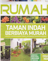 Rumah : Taman Indah Berbiaya Murah