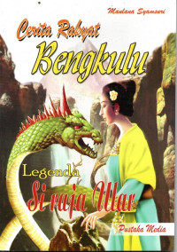 Legenda Si Raja Ular