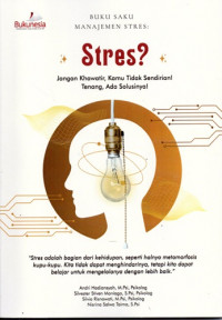 Image of Stres ? Jangan, Kamu Tidak Sendirian ! Tenang, Ada Solusi