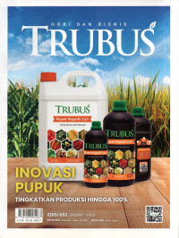 TRUBUS Inovasi Pupuk Tingkatkan Produksi Hingga 100 Persen