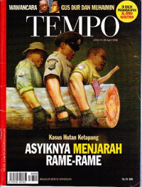 Tempo: Kasus Hutan Ketapang,  Asyiknya Menjarah Rame Rame