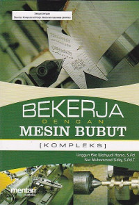 Bekerja Dengan Mesin Bubut (Kompleks)