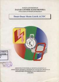 Dasar Llistrik Elektronika Dasar-dasar Mesin Listrik AC/DC