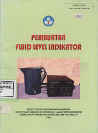 Pembuatan Fluid Level Indikator