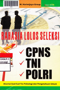Rahasia Lolos seleksi CPNS, TNI, POLRI