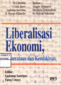 Liberalisasi Ekonomi, Pemerataan dan Kemiskinan