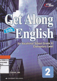Get Along with English 2 for Vocatonal School Grade XI Novice Level