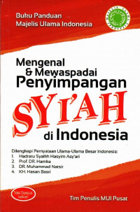 Mengenal dan Mewaspadai Penyimpangan Syi'ah di Indonesia