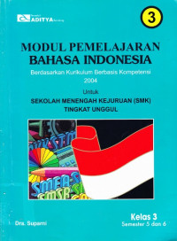Modul Pemelajaran Bahasa Indonesia Untuk SMK Kelas 3