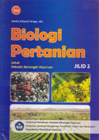 Biologi Pertanian Untuk SMK Jilid 2 BSE