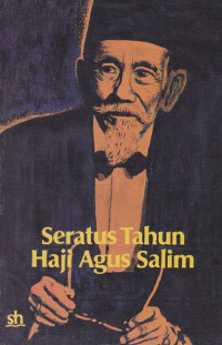 Seratus Tahun Haji Agus Salim