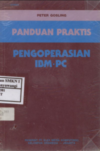 Panduan Praktis Pengoperasian IBM-PC