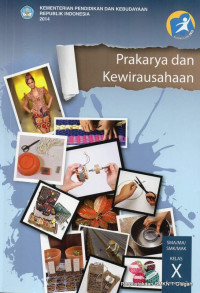 Image of Prakarya dan Kewirausahaan (SMA/MA/SMK/MAK Kelas X Semester 2)