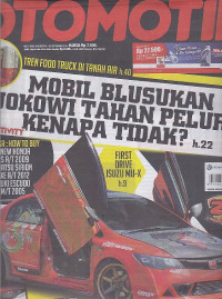 Otomotif : Mobil Blusukan Jokowi Tahan Peluru, Kenapa Tidak?
