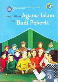 Pendidikan Agama Islam dan Budi Pekerti
untuk SMA/MA/SMK/MAK Kelas XII Semester 1