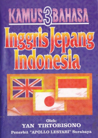 Kamus 3 Bahasa Inggris - Jepang - Indonesia