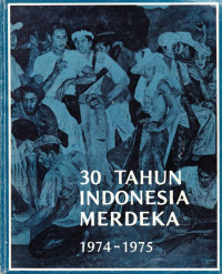 30 Tahun Indonesia Merdeka 1974 - 1975 (4)