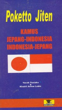 Poketto Jiten Kamus Saku Jepang - Indonesia, Indonesia - Jepang