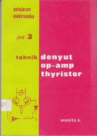 Pelajaran Elektronika Denyut Op-Amp Thyristor Jilid 3