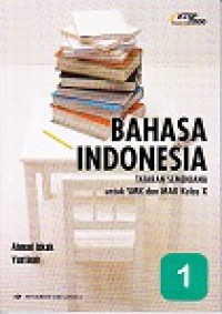 Bahasa Indonesia Tataran Semenjana Kelas X Jilid 1