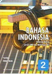 Bahasa Indonesia Tataran Media Kelas XI Jilid 2