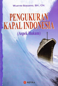 Pengukuran Kapal Indonesia (Aspek Hukum)