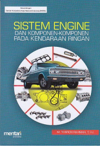 Sistem Engine dan Komponen-Komponen Pada Kendaraan Ringan
