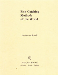 Fish Catching Methods Of The World