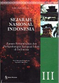 Sejarah Nasional Indonesia III Zaman Pertumbuhan dan Perkembangan Kerajaan Islam di Indonesia