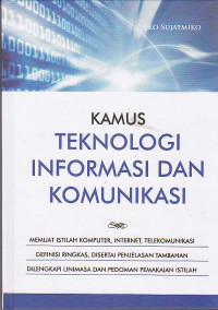 Kamus Teknologi Informasi dan Komunikasi
