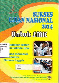 Sukses Ujian Nasional 2014 untuk SMK