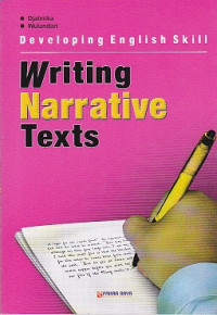 Developing English Skill Writing Narrative Texts