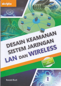 Desain Keamanan Sistem Jaringan LAN dan WIRELES