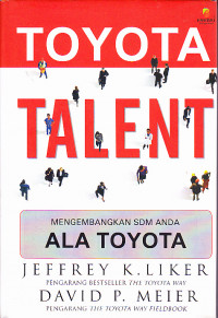 Toyota Talent: Mengembangkan SDM Anda Ala Toyota