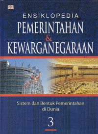 Ensiklopedia Pemerintahan dan Kewarganegaraan Jilid 3