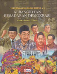 Ensiklopedia Lintas Sejarah Indonesia Jilid 4 , Kebangkitan Kesadaran Berbangsa