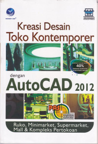 Kreasi Desain Toko Kontemporer dengan Autocad 2012