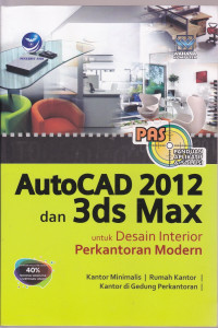 Image of Autocad 2012 dan 3ds Max untuk Desain Interior Perkantoran Modern