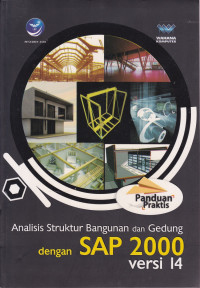 Analisis Struktur Bangunan dan Gedung dengan SAP 2000