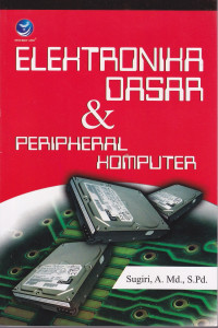 Elektronika Dasar dan Peripheral Komputer