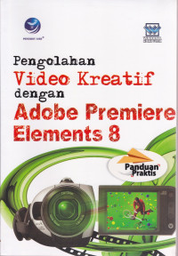 Pengolahan Video Kreatif dengan Adobe Premiere Elements