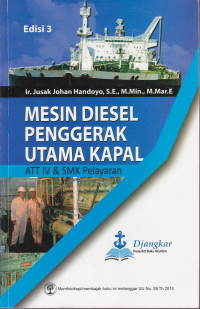 Mesin Diesel Penggerak Utama Kapal ATT IV dan Pelayaran