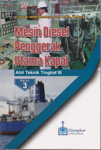 Mesin Diesel Penggerak Utama kapal Ahli Teknik Tingkat III