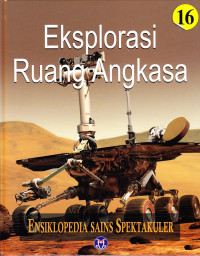 Ensiklopedia Sains Spektakuler, Eksplorasi Ruang Angkasa Jilid 16
