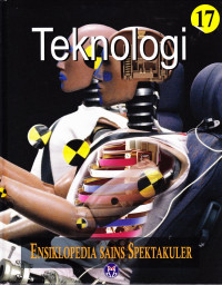 Ensiklopedia Sains Spektakuler, Teknologi Jilid 17