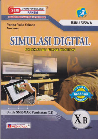 Simulasi Digital Untuk Semua Bidang Keahlian Untuk SMK/MAK Peminatan(C2) XB