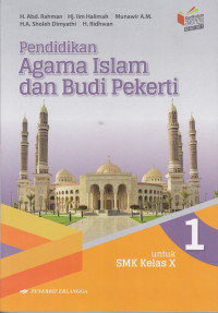 Pendidikan Agama Islam dan Budi Pekerti untuk SMK Kelas X Jilid 1