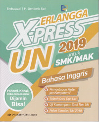 Erlangga X-press UN 2019 untuk SMK/MAK B.Inggris