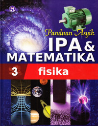 Image of Panduan Asyik IPA dan Matematika Jilid 3 Fisika